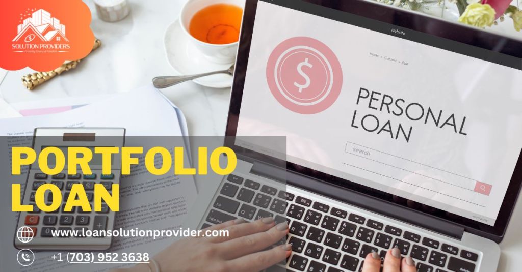 What is a Portfolio Loan: Diversify Your Financial Strategy